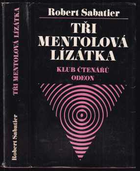 Robert Sabatier: Tři mentolová lízátka