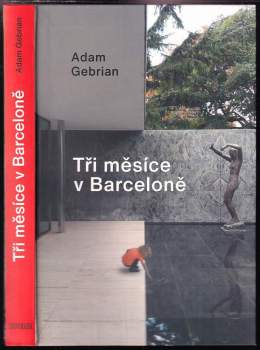 Tři měsíce v Barceloně