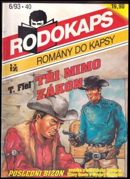 T Fiel: Tři mimo zákon