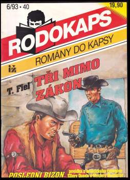 T Fiel: Tři mimo zákon