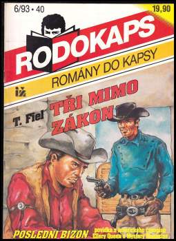 Tři mimo zákon