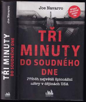 Tři minuty do soudného dne : příběh největší špionážní aféry v dějinách USA