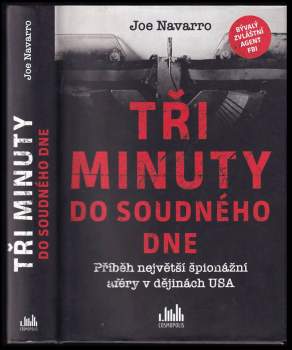 Joe Navarro: Tři minuty do soudného dne