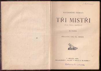 Alexandre Dumas: Tři mistři