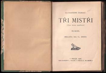Alexandre Dumas: Tři mistři