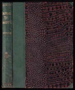Alexandre Dumas: Tři mistři - román