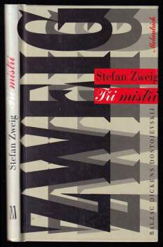 Stefan Zweig: Tři mistři