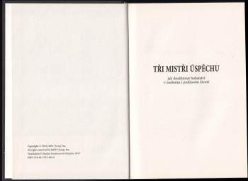 Dale Carnegie: Tři mistři úspěchu