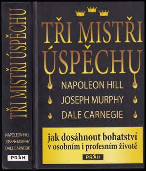 Joseph Murphy: Tři mistři úspěchu