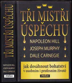 Tři mistři úspěchu