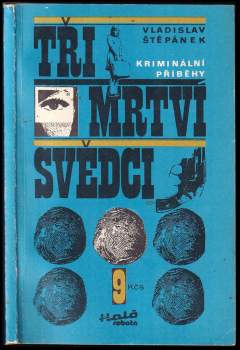 Tři mrtví svědci