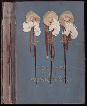 Alexandre Dumas: Tři mušketýři