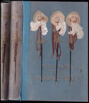Alexandre Dumas: Tři mušketýři