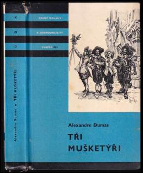 Alexandre Dumas: Tři mušketýři