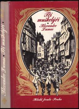 Alexandre Dumas: Tři mušketýři