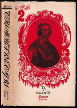 Alexandre Dumas: Tři mušketýři