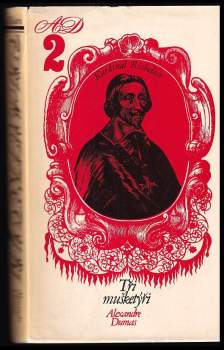 Alexandre Dumas: Tři mušketýři
