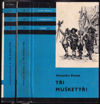 Alexandre Dumas: Tři mušketýři