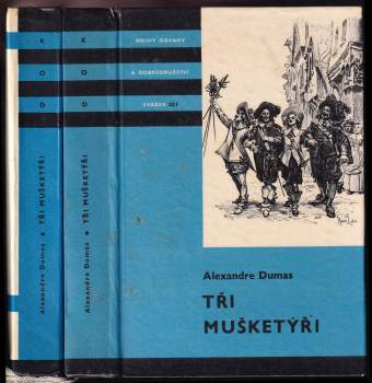 Alexandre Dumas: Tři mušketýři