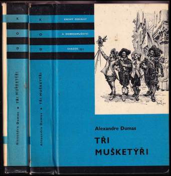 Alexandre Dumas: Tři mušketýři