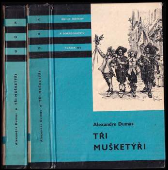 Alexandre Dumas: Tři mušketýři