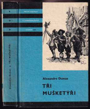 Alexandre Dumas: Tři mušketýři