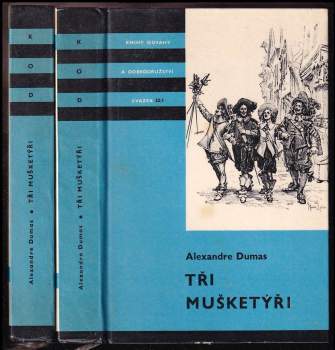 Alexandre Dumas: Tři mušketýři