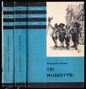 Alexandre Dumas: Tři mušketýři