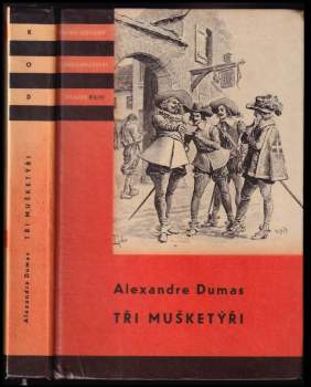 Alexandre Dumas: Tři mušketýři