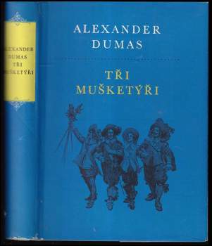 Alexandre Dumas: Tři mušketýři