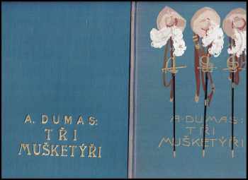 Alexandre Dumas: Tři mušketýři ještě po deseti letech