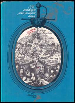Alexandre Dumas: Tři mušketýři ještě po deseti letech