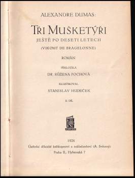 Alexandre Dumas: Tři mušketýři ještě po deseti letech