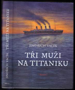 Tři muži na Titaniku