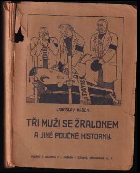 Tři muži se žralokem a jiné poučné historky