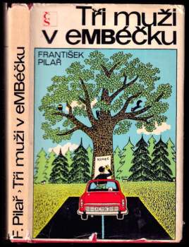 Tři muži v eMBéčku