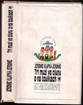 Miroslav Horníček: Tři muži ve člunu a na toulkách
