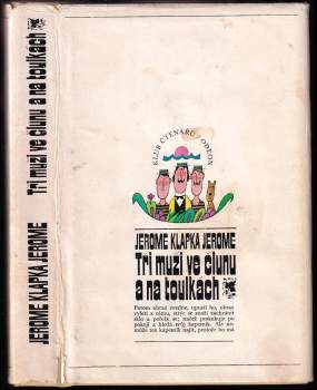 Miroslav Horníček: Tři muži ve člunu a na toulkách