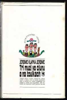 Jerome K Jerome: Tři muži ve člunu a na toulkách