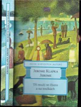 Tři muži ve člunu a na toulkách