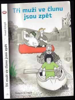 Tři muži ve člunu jsou zpět - Tomáš Klimek (2018, Cosmopolis) - ID: 413011