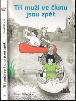 Tři muži ve člunu jsou zpět - Tomáš Klimek (2018, Cosmopolis) - ID: 605511