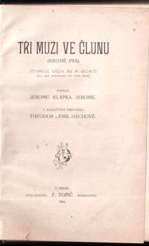 Jerome K Jerome: Tři muži ve člunu (kromě psa)