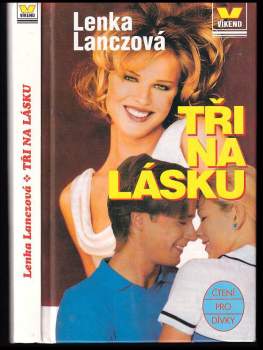Lenka Lanczová: Tři na lásku