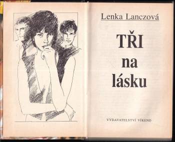 Lenka Lanczová: Tři na lásku