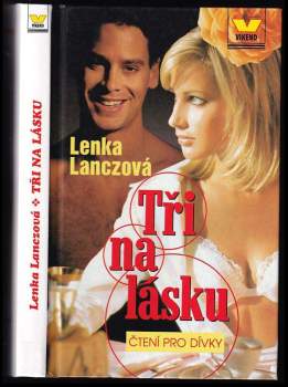 Lenka Lanczová: Tři na lásku