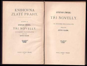 Stefan Zweig: Tři novelly ; se svolením spisovatelovým přeložil Otto Klein