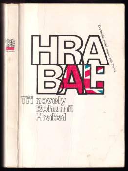 Bohumil Hrabal: Tři novely
