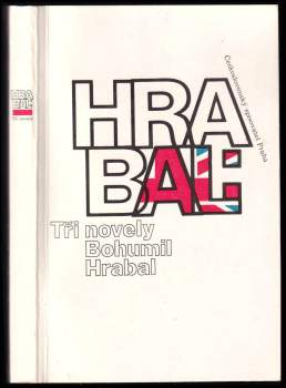 Bohumil Hrabal: Tři novely