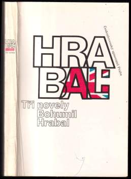 Bohumil Hrabal: Tři novely